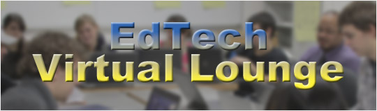 Educational Technology Virtual Lounge